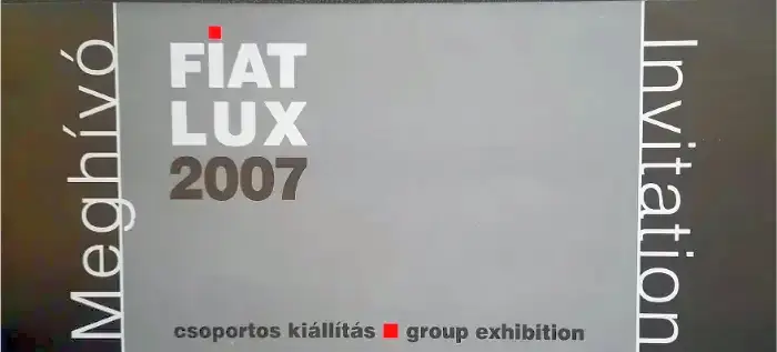 FIAT LUX, Erlin galéria, 2007